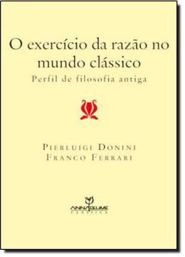 Imagem de EXERCICIO DA RAZAO NO MUNDO CLASSICO, O