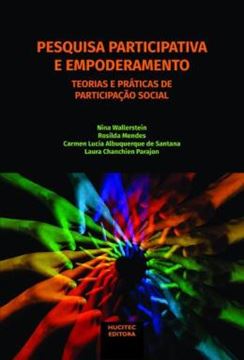 Imagem de PESQUISA PARTICIPATIVA E EMPODERAMENTO - TEORIAS E PRATICAS DE PARTICIPACAO SOCIAL