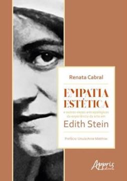 Imagem de EMPATIA ESTETICA E OUTROS VIESES ANTROPOLOGICOS DA EXPERIENCIA DA ARTE EM EDITH STEIN