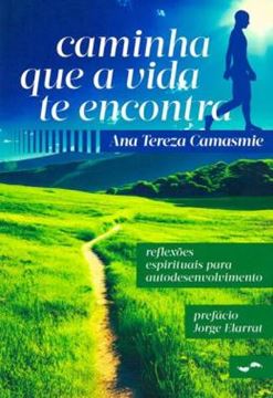 Imagem de CAMINHA QUE A VIDA TE ENCONTRA