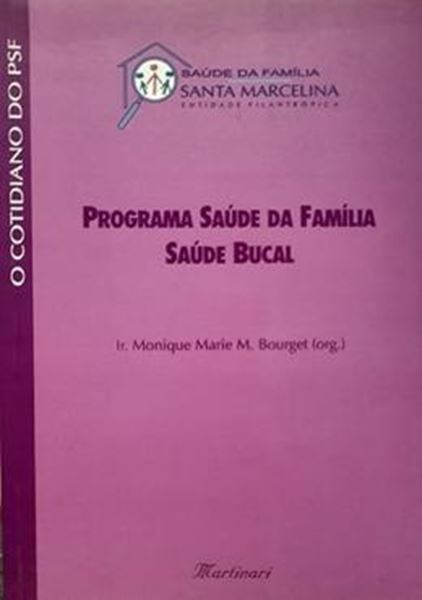 Picture of PROGRAMA SAUDE DA FAMILIA - SAUDE BUCAL