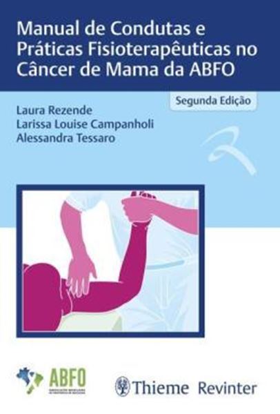 Picture of MANUAL DE CONDUTAS E PRATICAS FISIOTERAPEUTICAS NO CANCER DE MAMA DA ABFO