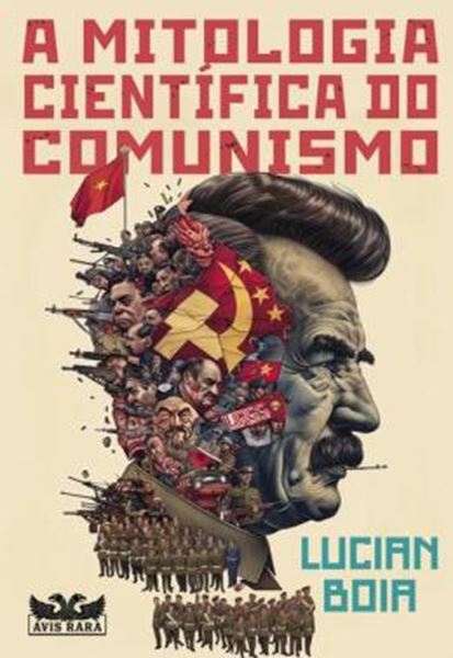 Picture of A MITOLOGIA CIENTIFICA DO COMUNISMO
