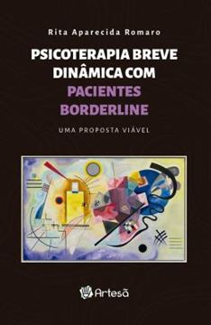 Imagem de PSICOTERAPIA BREVE DINAMICA COM PACIENTES BORDERLINE - UMA PROPOSTA VIAVEL - 3ª ED