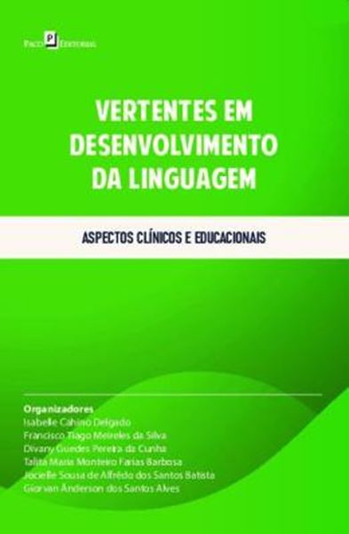 Picture of VERTENTES EM DESENVOLVIMENTO DA LINGUAGEM - ASPECTOS CLINICOS E EDUCACIONAIS