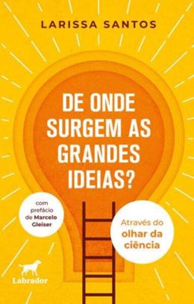 Picture of DE ONDE SURGEM AS GRANDES IDEIAS?