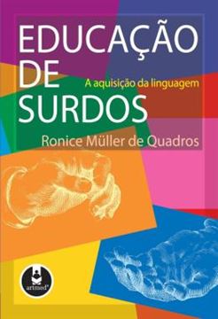 Imagem de EDUCACAO DE SURDOS - A AQUISICAO DA LINGUAGEM
