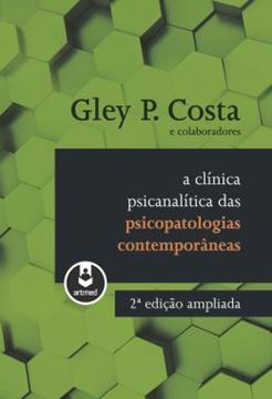 Imagem de CLINICA PSICANALITICA DAS PSICOPATOLOGIAS CONTEMPORANEAS - 2ª ED