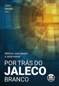 Imagem de POR TRAS DO JALECO BRANCO