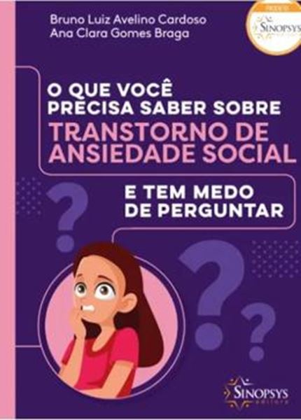 Picture of O QUE VOCE PRECISA SABER SOBRE TRANSTORNO DE ANSIEDADE SOCIAL E TEM MEDO DE PERGUNTAR