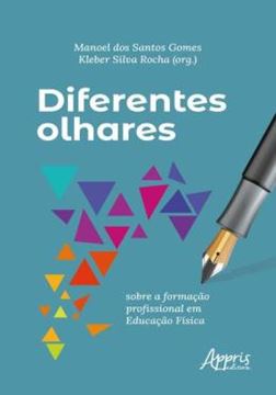 Imagem de DIFERENTES OLHARES SOBRE A FORMACAO PROFISSIONAL EM EDUCACAO FISICA