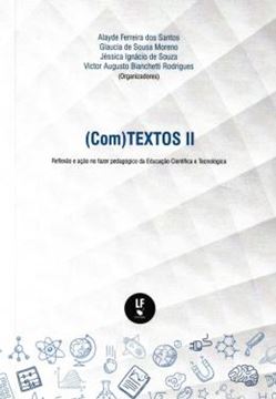 Imagem de (COM) TEXTOS II - REFLEXAO E ACAO NO FAZER PEDAGOGICO DA EDUCACAO CIENTIFICA E TECNOLOGICA