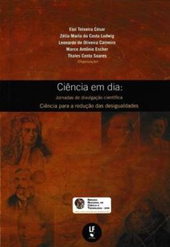 Imagem de CIENCIA EM DIA - JORNADAS DE DIVULGACAO CIENTIFICA. CIENCIA PARA A REDUCAO DAS DESIGUALDADES