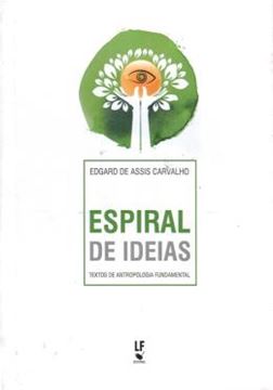 Imagem de ESPIRAL DE IDEIAS - TEXTOS DE ANTROPOLOGIA FUNDAMENTAL