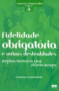 Imagem de FIDELIDADE OBRIGATORIA E OUTRAS DESLEALDADES
