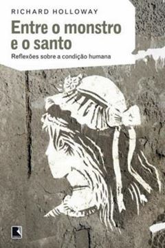 Imagem de ENTRE O MONSTRO E O SANTO