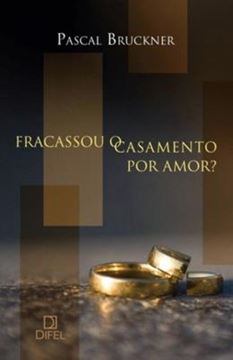Imagem de FRACASSOU O CASAMENTO POR AMOR?