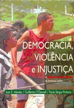 Imagem de DEMOCRACIA, VIOLENCIA E INJUSTICA