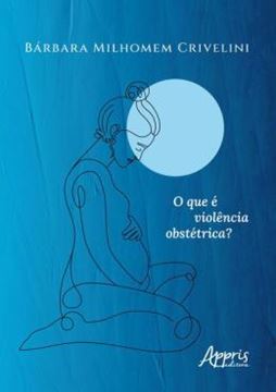 Imagem de O QUE E VIOLENCIA OBSTETRICA?