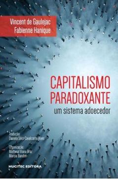 Imagem de CAPITALISMO PARADOXANTE - UM SISTEMA ADOECEDOR