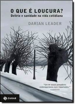 Imagem de O QUE É LOUCURA?