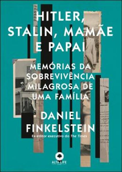 Picture of HITLER, STALIN, MAMAE E PAPAI - MEMORIAS DA SOBREVIVENCIA MILAGROSA DE UMA FAMILIA
