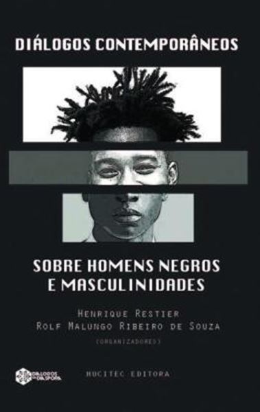 Picture of DIALOGOS CONTEMPORANEOS SOBRE HOMENS NEGROS E MASCULINIDADES