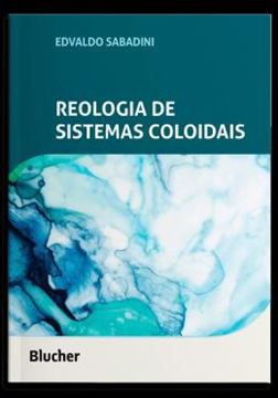Imagem de REOLOGIA DE SISTEMAS COLOIDAIS