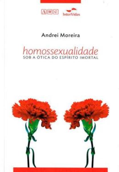 Picture of HOMOSSEXUALIDADE SOB A OTICA DO ESPIRITO IMORTAL