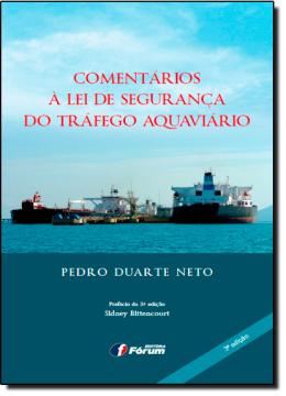 Imagem de COMENTARIOS A LEI DE SEGURANCA DO TRAFEGO AQUAVIARIO 3 EDICAO