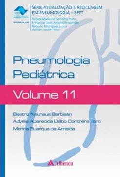 Imagem de PNEUMOLOGIA PEDIATRICA - PNEUMOLOGIA TISIOLOGIA VOL. 11
