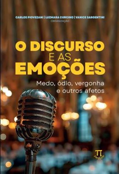 Picture of O DISCURSO E AS EMOCOES: MEDO, ODIO, VERGONHA E OUTROS AFETOS