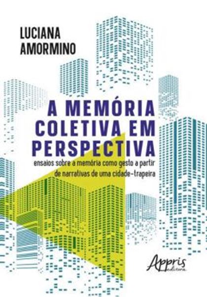 Picture of A MEMORIA COLETIVA EM PERSPECTIVA