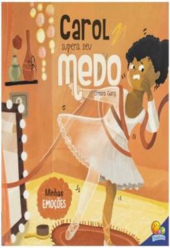 Imagem de MINHAS EMOCOES - CAROL SUPERA SEU MEDO