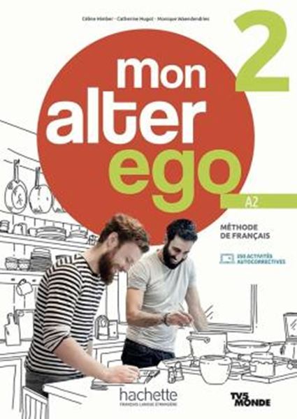 Picture of MON ALTER EGO 2 - LIVRE DE L´ELEVE