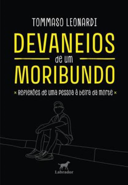 Picture of DEVANEIOS DE UM MORIBUNDO