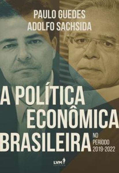 Picture of A POLITICA ECONOMICA BRASILEIRA NO PERIODO 2019-2022