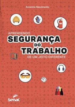 Imagem de APRENDENDO SEGURANCA DO TRABALHO DE UM JEITO DIFERENTE