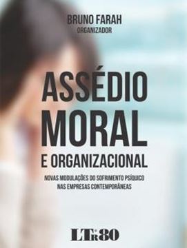 Imagem de ASSEDIO MORAL E ORGANIZACIONAL 1ª EDICAO 