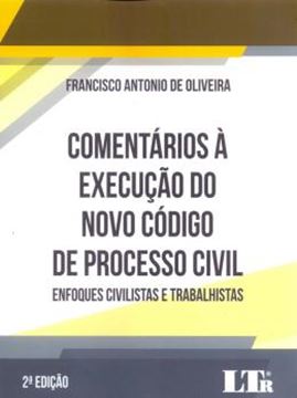 Imagem de COMENTARIOS A EXECUCAO DO NOVO CODIGO DE PROCESSO CIVIL - 2ª ED