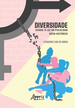 Imagem de DIVERSIDADE SEXUAL A LUZ DA PSICOLOGIA SOCIO-HISTORICA