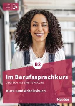 Imagem de IM BERUFSSPRACHKURS B2 - KURS- UND ARBEITSBUCH PLUS INTERAKTIVE VERSION - DEUTSCH ALS ZWEITSPRACHE
