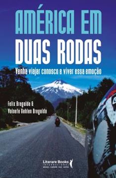 Imagem de AMERICA EM DUAS RODAS - VENHA VIAJAR CONOSCO E VIVER ESSA EMOCAO