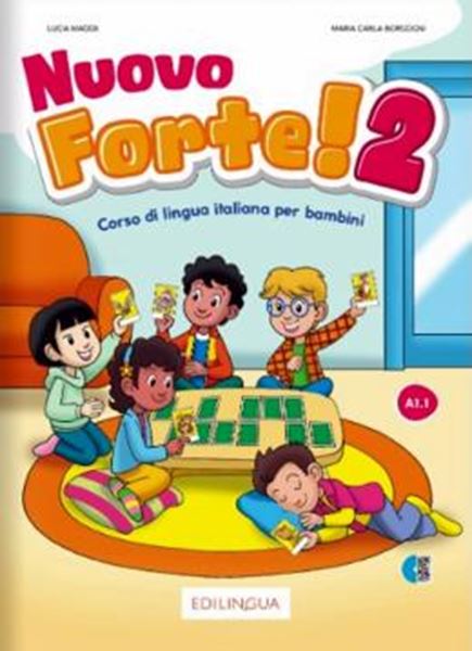 Picture of NUOVO FORTE! 2 (A1.1) - CORSO DI LINGUA ITALIANA PER BAMBINI