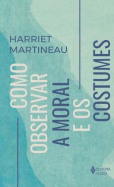 Picture of COMO OBSERVAR A MORAL E OS COSTUMES