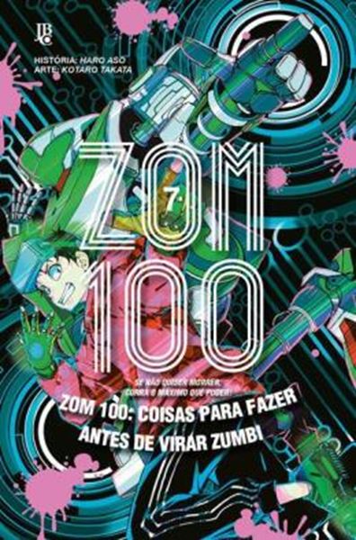 Picture of ZOM 100 - COISAS PARA FAZER ANTES DE VIRAR ZUMBI - VOL. 07