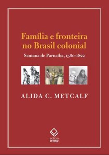 Picture of FAMILIA E FRONTEIRA NO BRASIL COLONIAL