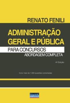 Imagem de ADMINISTRACAO GERAL E PUBLICA PARA CONCURSOS - ABORDAGEM COMPLETA - 4ª ED