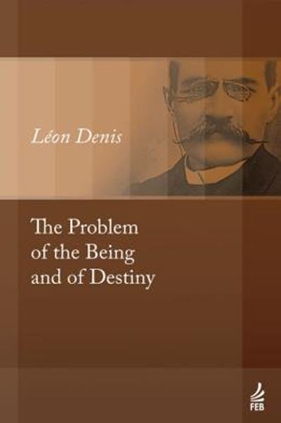 Picture of THE PROBLEM OF THE BEING AND OF DESTINY (O PROBLEMA DO SER, DO DESTINO E DA DOR - INGLES)