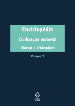 Imagem de ENCICLOPEDIA, OU DICIONARIO RAZOADO DAS CIENCIAS, DAS ARTES E DOS OFICIOS - VOL. 7